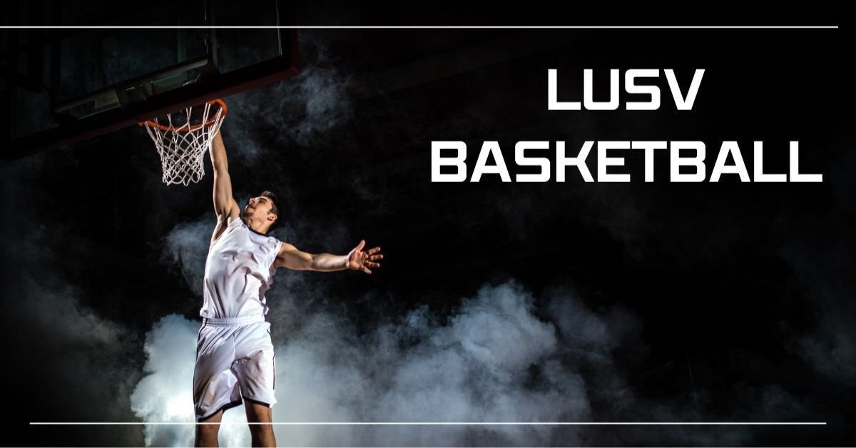 LUSV Basketball